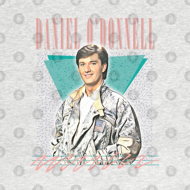 Daniel O'Donnell ///// Retro Style Fan Design by DankFutura